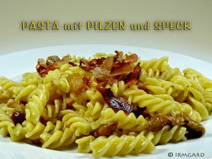Pasta mit Pilzen und Speck