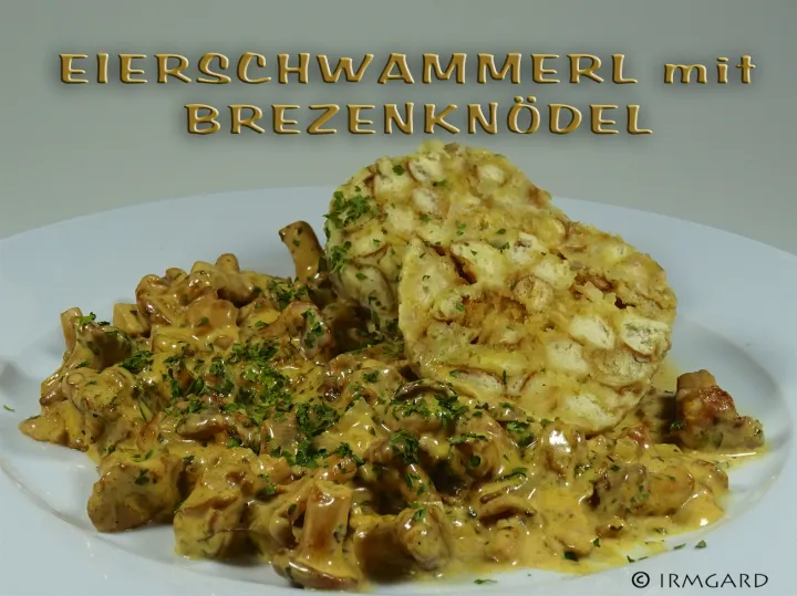 Eierschwammerl mit Brezenknödel