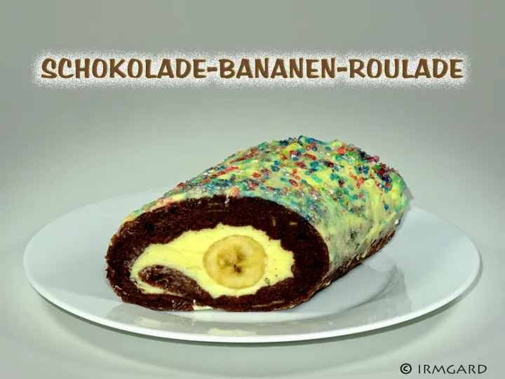 Schokolade-Bananen-Roulade