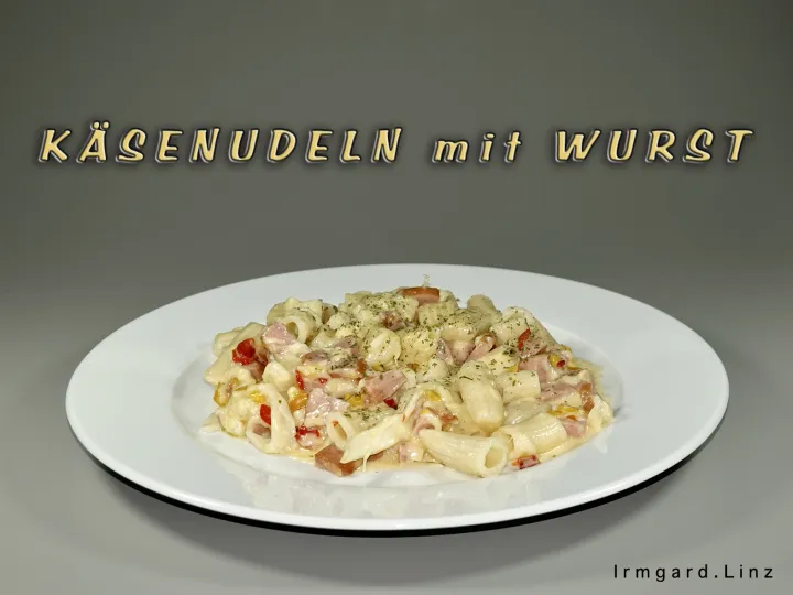 Käsenudeln mit Wurst