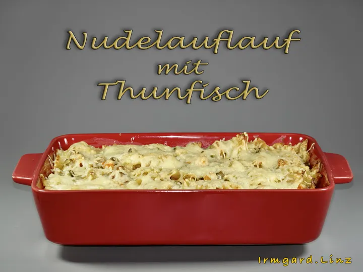 Nudelauflauf mit Thunfisch