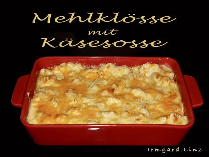 Mehlklösse mit Käsesosse