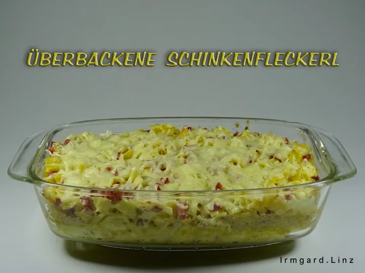 Überbackene Schinkenfleckerl