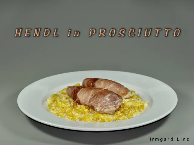 Hendl in Prosciutto